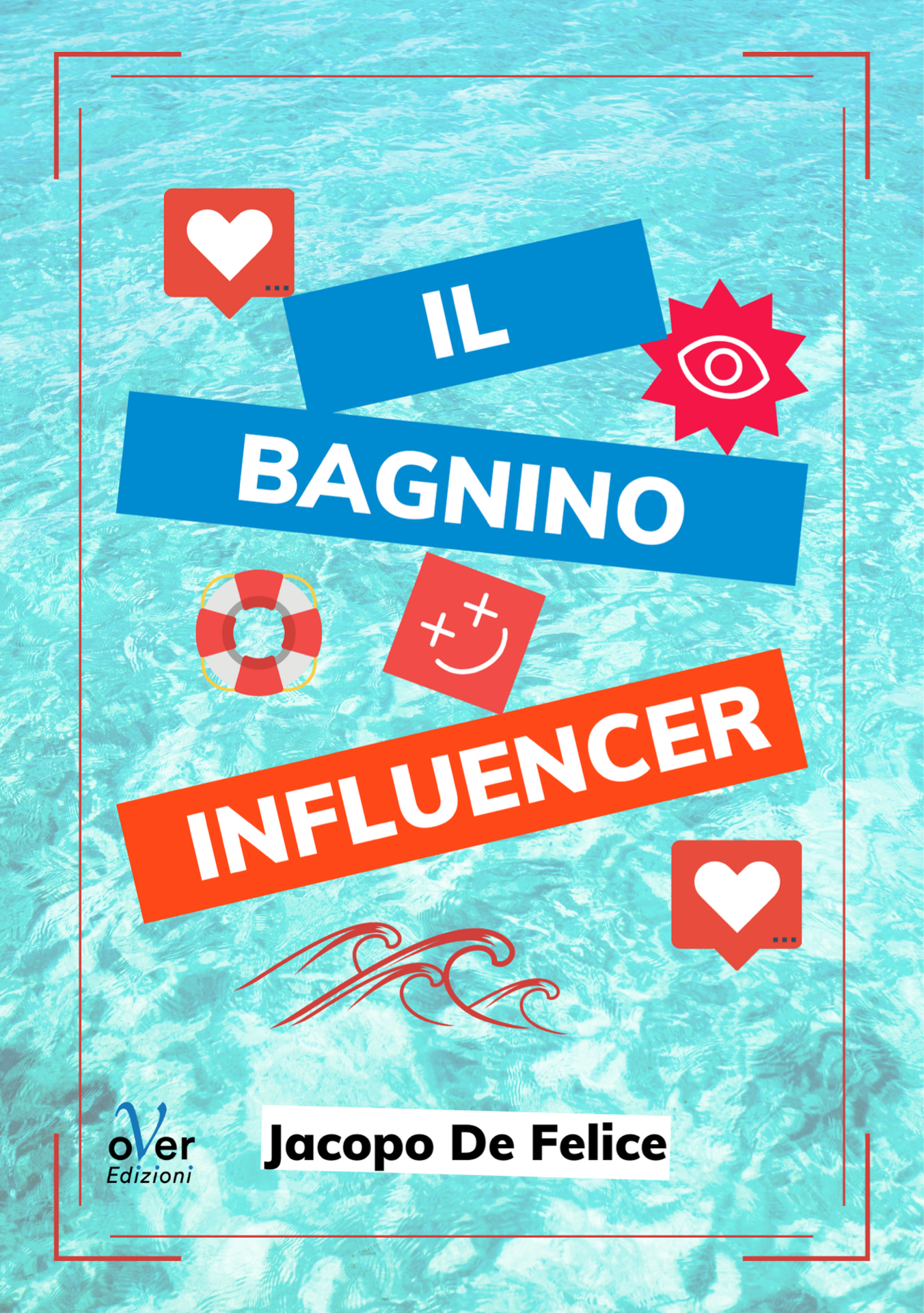 Copertina di Il bagnino influencer